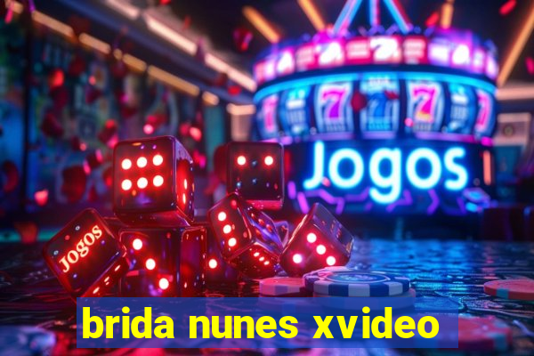 brida nunes xvideo